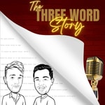 Logo of the podcast Three Word Story Podcast Three Word Story