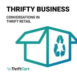 Logo of the podcast Thrifty Business: Conversations in Thrift Retail Podcast Thrifty Business: Conversations in Thrift Retail
