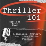 Thriller 101 Podcast Thriller 101