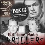 Logo of the podcast Thrillers Old Time Radio Podcast Thrillers Old Time Radio