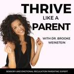 Logo of the podcast Thrive Like A Parent Podcast Thrive Like A Parent