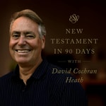 Logo of the podcast Through the ESV New Testament in 90 Days with David Cochran Heath Podcast Through the ESV New Testament in 90 Days with David Cochran Heath