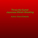 Logo of the podcast Throw the Sumo! Japanese Rikishi Wrestling (Audiobooks on https://payhip.com/BooksAndMoreBooks) Podcast Throw the Sumo! Japanese Rikishi Wrestling (Audiobooks on https://payhip.com/BooksAndMoreBooks)