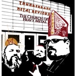 Thunderdome Metal Reviews: The Church of Heavy Metal Podcast Thunderdome Metal Reviews: The Church of Heavy Metal