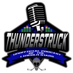 Logo of the podcast Thunderstruck Podcast Thunderstruck