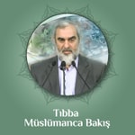 Logo of the podcast Tıbba Müslümanca Bakış (Ses) | Nureddin Yıldız Podcast Tıbba Müslümanca Bakış (Ses) | Nureddin Yıldız