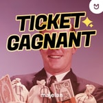 Logo of the podcast Ticket gagnant Podcast Ticket gagnant