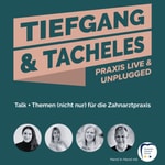 Tiefgang+Tacheles: Live + unplugged aus dem Leben der Zahnarztpraxis Tiefgang+Tacheles: Live + unplugged aus dem Leben der Zahnarztpraxis