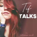 Logo of the podcast Tif Talks Podcast Tif Talks
