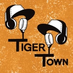 Logo of the podcast Tiger Town Podcast Podcast Tiger Town Podcast