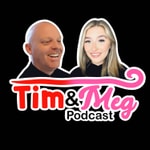 Logo of the podcast Tim & Meg Podcast Tim & Meg