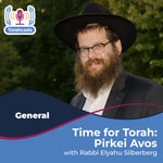Logo of the podcast Time for Torah with Rabbi Silberberg: Pirkei Avos Podcast Time for Torah with Rabbi Silberberg: Pirkei Avos