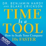 Logo of the podcast Time Is a Tool Audiobook Podcast Time Is a Tool Audiobook