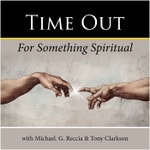 Podcast Time Out for Something Spiritual
