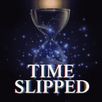 Logo of the podcast Time Slipped Podcast Time Slipped