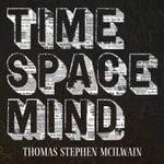 Logo of the podcast Time Space Mind Podcast Time Space Mind