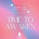 Podcast Time to awaken 💕