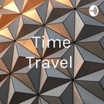 Logo of the podcast Time Travel Podcast Time Travel
