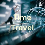 Logo of the podcast Time Travel Podcast Time Travel