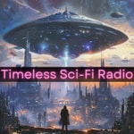 Logo of the podcast Timeless Sci-Fi Radio Podcast Timeless Sci-Fi Radio