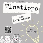 Logo of the podcast tinatipps - Lerntipps und mehr Podcast tinatipps - Lerntipps und mehr