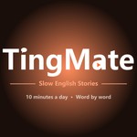 Logo of the podcast TingMate · English Learning Podcast TingMate · English Learning