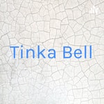 Logo of the podcast Tinka Bell Podcast Tinka Bell