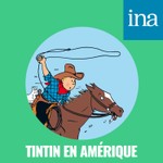 Logo of the podcast Tintin en Amérique Podcast Tintin en Amérique
