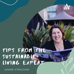 Logo of the podcast Tips From The Sustainable Living Expert Podcast Tips From The Sustainable Living Expert