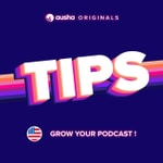 Tips - How to grow your podcast Tips - How to grow your podcast