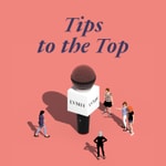 Logo of the podcast Tips to the Top Podcast Tips to the Top