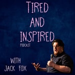 Logo of the podcast Tired and Inspired Podcast Tired and Inspired