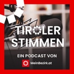 Logo of the podcast TirolerStimmen Podcast TirolerStimmen