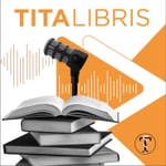Logo of the podcast TITA LIBRIS Podcast TITA LIBRIS