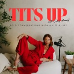 Logo of the podcast Tits Up Podcast Podcast Tits Up Podcast