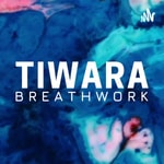 Logo of the podcast TIWARA Respiration and Movement Podcast TIWARA Respiration and Movement
