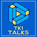 Logo of the podcast TK1 Talks Podcast TK1 Talks