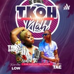 Logo of the podcast TKOh... Nah Podcast Podcast TKOh... Nah Podcast