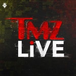 Logo of the podcast TMZ Live Logo of the podcast TMZ Live