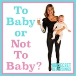 Logo of the podcast To Baby or Not To Baby? Podcast To Baby or Not To Baby?