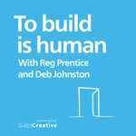Podcast To Build is Human
