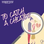 Logo of the podcast To Catch A Cheater Podcast To Catch A Cheater