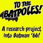 Logo of the podcast To The Batpoles! Batman 1966