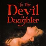 Logo of the podcast To The Devil a Daughter Podcast To The Devil a Daughter