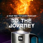 To The Journey: A Star Trek Voyager Podcast Podcast To The Journey: A Star Trek Voyager Podcast