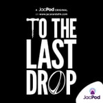 Logo of the podcast To the Last Drop Logo of the podcast To the Last Drop