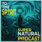 To The Spirit Podcast To The Spirit