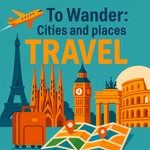 Logo of the podcast TO WANDER: cities and places Podcast TO WANDER: cities and places