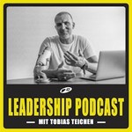 Tobias Teichen â Leadership Podcast Podcast Tobias Teichen â Leadership Podcast