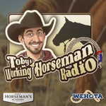 Podcast Toby's Working Horseman Radio